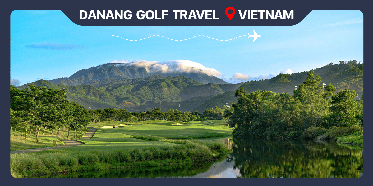 Premium golf experience at DANANG GOLF TRAVEL