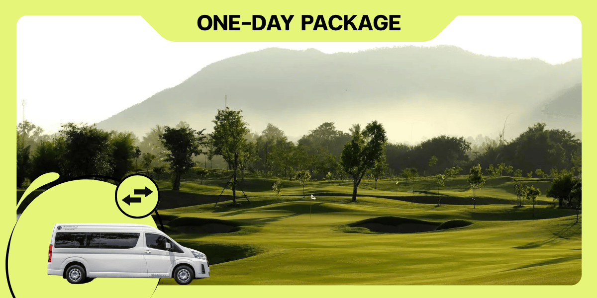 Premium golf experience at [ONE DAY GOLF] : Airport or Hotel ⇄ Chiang Mai Highlands (Chiangmai)